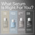 Infographic of which scalp serum is right for you