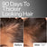 Before and after photos of models hair close up, instructing 90 days to thicker looking hair 